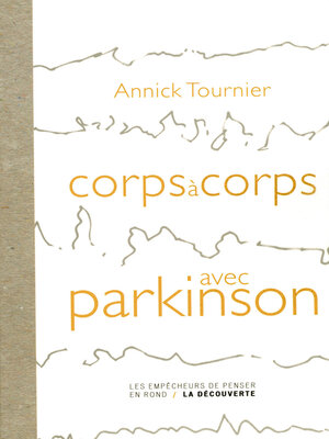 cover image of Corps à corps avec Parkinson